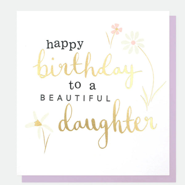 Caroline Gardner 'Happy Birthday Beautiful Daughter' Card.