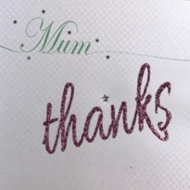 ' Mum, Thanks' Greetings Card.