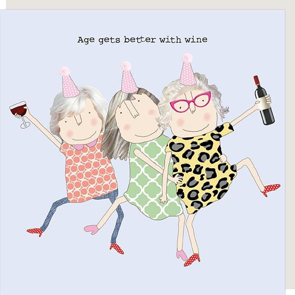Rosie Made a Thing 'Age gets better with wine' Greetings Card.
