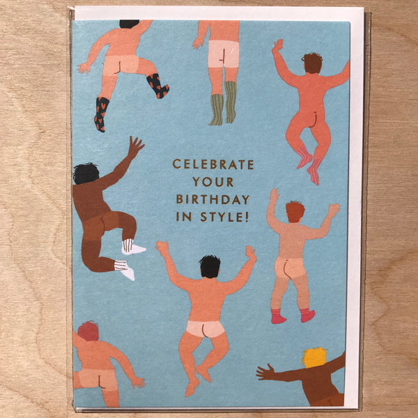 ' Celebrate your birthday in style'  Card.