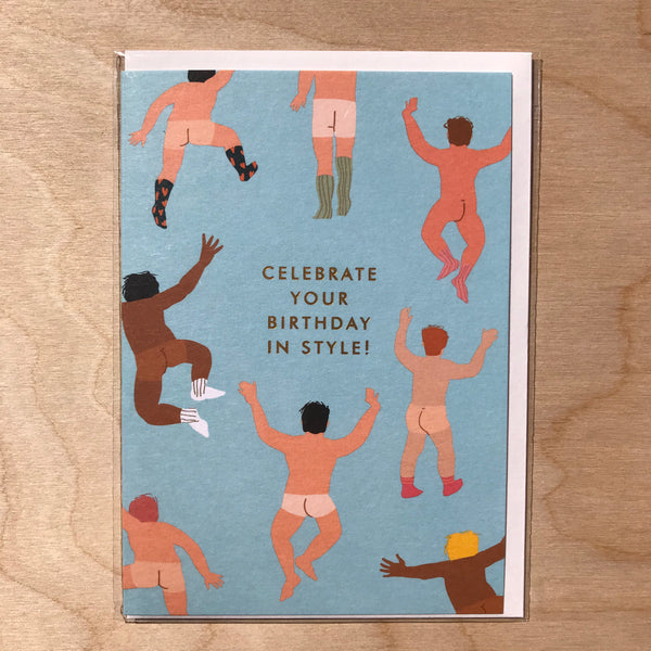 ' Celebrate your birthday in style'  Card.