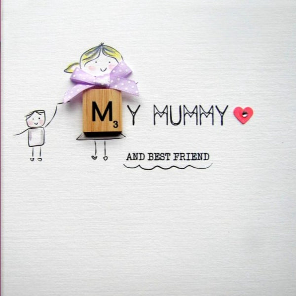 'My Mummy, my Best Friend' Greetings Card.