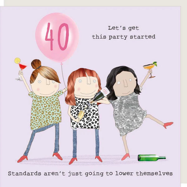 Rosie Made a Thing '40 Get the party started' Greetings Card.